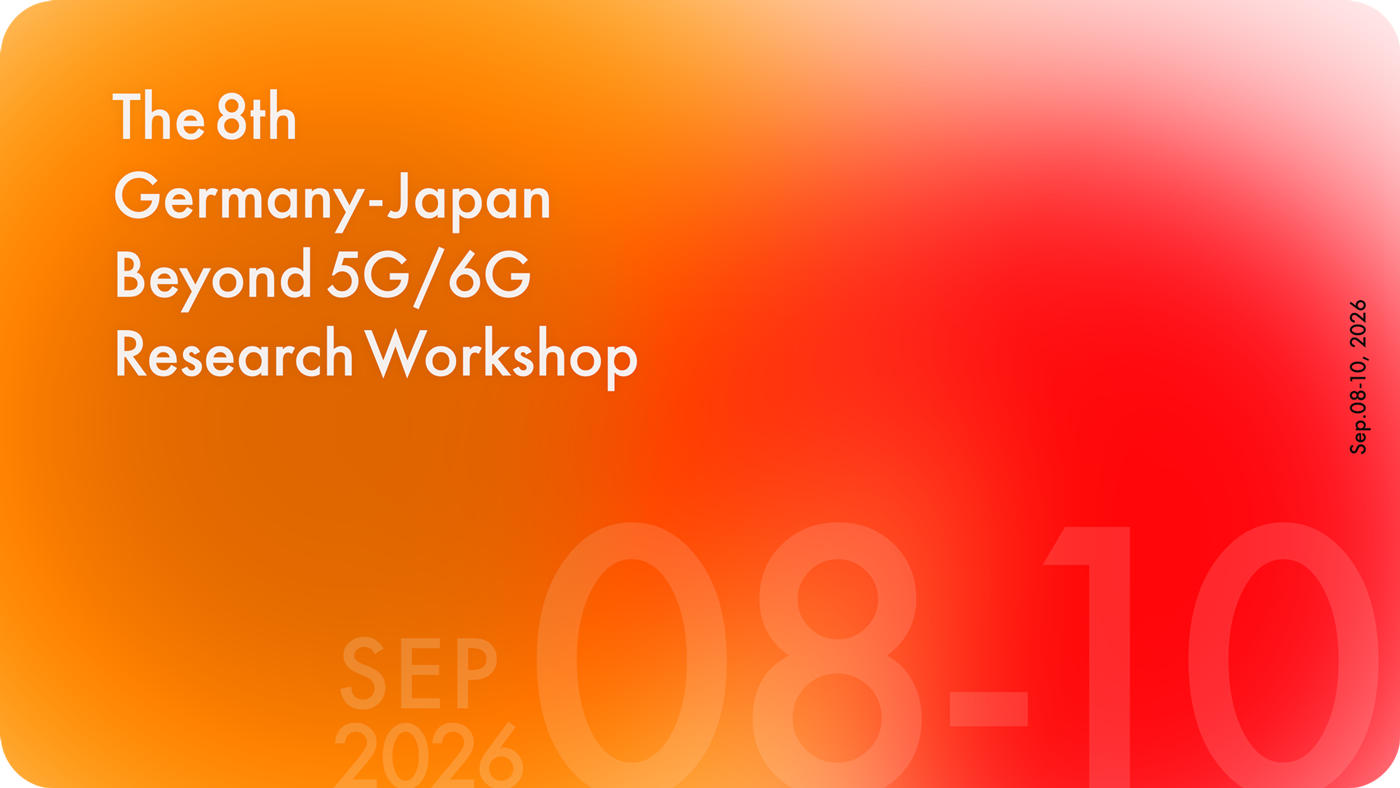 The 8th Germany-Japan Beyond 5G/6G Research Workshop