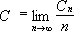 C equals the limit as n tends to infinity of C sub n over n